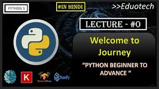 Python Tutorial | python beginner to advanced journey | Eduotech | #1