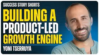 Building a Product-Led Growth Engine | Yoni Tserruya - CEO of Lusha