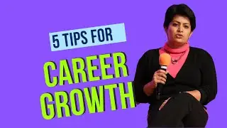 5 Tips for Career Growth