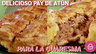¡Para antojarse! Delicioso pay de atún de Sivillanerías