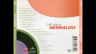 Hernaldo Hernandez  ( Mi Historia ) 2002 .-