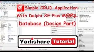 Simple CRUD Apps With Delphi XE5 And MySQL Database | Design Part