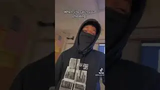 When she catch you cheating