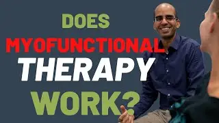 Does Myofunctional Therapy Work | Dentist Explained (2021)