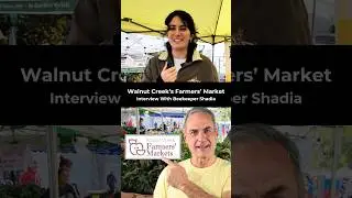Walnut Creek Farmers' Market Interview With Bee Whisperer Shadia