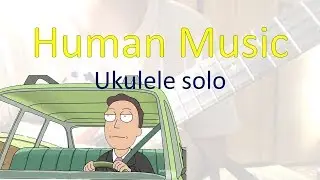 Human Music (Rick and Morty)