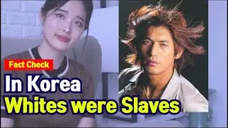 In Korea Whites were Slaves