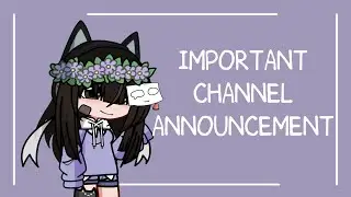 ⚠️VERY IMPORTANT CHANNEL ANNOUNCEMENT⚠️