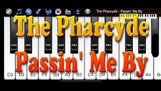 The Pharcyde - Passin' Me By - How to Play on Piano