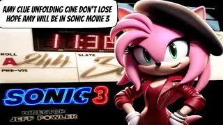 Sonic 3 Amy News Unfolding Cine Let's Talk SEGA NEWS