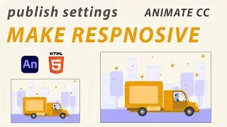 ADOBE ANIMATE CC - PUBLISH SETTINGS - MAKE RESPOSIVE / CENTER STAGE