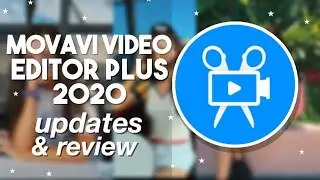 New Movavi Video Editor Plus 2020 Updates and Review