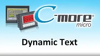 C-more Micro HMI Dynamic Text from AutomationDirect