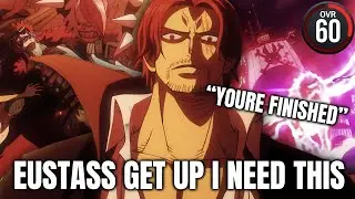 SHANKS VIOLATED MY GOAT EUSTASS KID GET UP