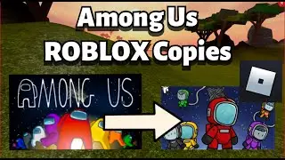 TOP 5 ROBLOX GAMES THAT COPIED AMONG US (Imposter, Among Us Tycoons..)
