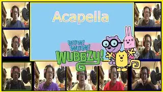 Wow! Wow! Wubbzy! Theme - Acapella