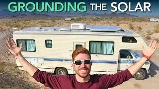 Solar Grounding + Wiring the 12V DC RV Electrical System to Solar