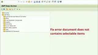 Fix error document does not contains selectable items SAP MM