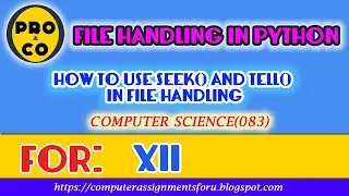 HOW TO USE SEEK() AND TELL() IN FILE HANDLING