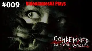 Condemned : Criminal Origins - Part 009