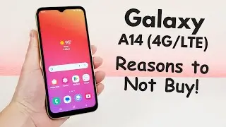 Galaxy A14 (4G/LTE) - Why You Should NOT Buy This! (Explained)