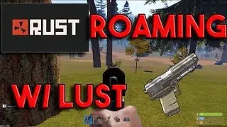 Roaming With Lust - Rust