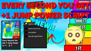 (NEW) EVERY SECOND YOU GET +1 JUMP POWER ROBLOX SCRIPT!! AUTO FARM AND MORE!! *PASTEBIN 2024*