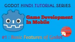 Godot in Hindi Tutorial series!| Game development in mobile|#Part 1:Basic Features