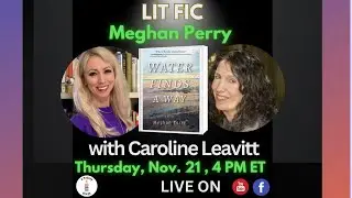 Lit Fic: Caroline Leavitt talks to Meghan Perry about Water Finds a Way