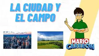 La Ciudad y El Campo