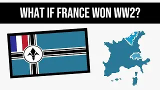 What If France Won WW2? | Alternate History