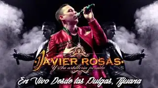 Javier Rosas Y Su Artilleria Pesada - En Las Pulgas Tijuana