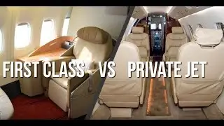 FIRST CLASS FLIGHT VS. PRIVATE FLIGHT: Choose the best for your next flight