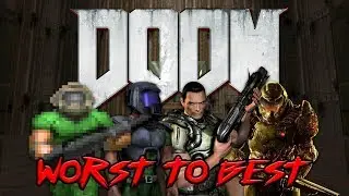 Doom Games From Worst to Best