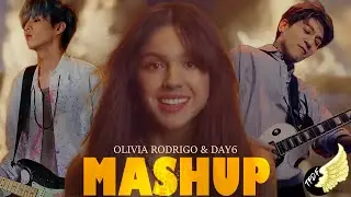 [MASHUP] Olivia Rodrigo & DAY6 - good 4 u/Shoot Me