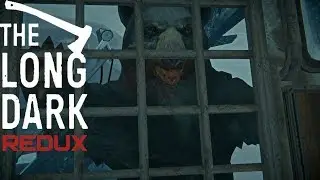 THE LONG DARK REDUX - ОН ПРЕСЛЕДУЕТ МЕНЯ #6