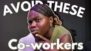 YOUR COWORKERS ARE NOT YOUR FRIENDS!