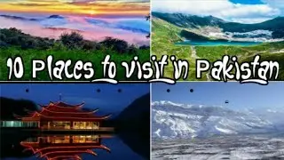 Top 10 Places You Must Visit In Pakistan (Before You Die)
