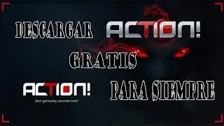 como descargar action gratis para siempre 2017  GRABAR SIN LAG