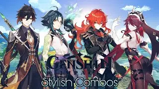 Genshin Impact - Stylish Combos