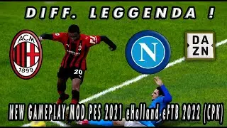 PES 2021 eHolland eFTB 2022 (CPK) MILAN VS NAPOLI - Serie A 2021/2022 - 18° Giornata