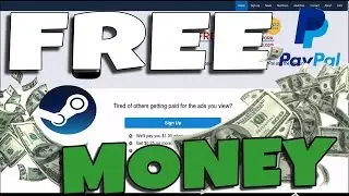 How To: Get Free Money for Paypal and Steam! (2016 LEGIT)
