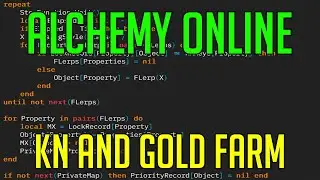 ALCHEMY ONLINE | HACK/SCRIPT | KN AND GOLD FARM