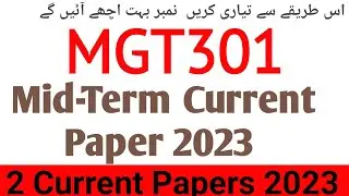 MGT301 Mid-Term Current Papers 2023 | mgt301 Mid-Term Current Papers Semester Fall 2022-23