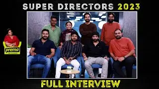 Super Directors 2023  | Prema The Journalist 