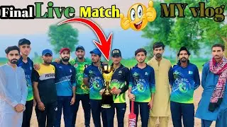 Final live Match]MY vlog #fiaz da Punjab vlogs#