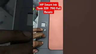 HP Smart Ink Tank 529  790 E.4 E.3 E.9 Full Resets 
