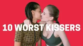 10 WORST KISSERS | Lesbian Couple Edition