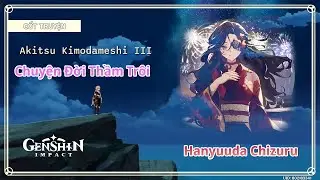 Cốt truyện về Hanyuuda Chizuru - Akitsu Kimodameshi III - Chuyện Đời Thầm Trôi