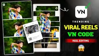 Vn Code Use Only One Click | Vn App Video Editing | Vn Code Tutorial | Vn Template Code Editing